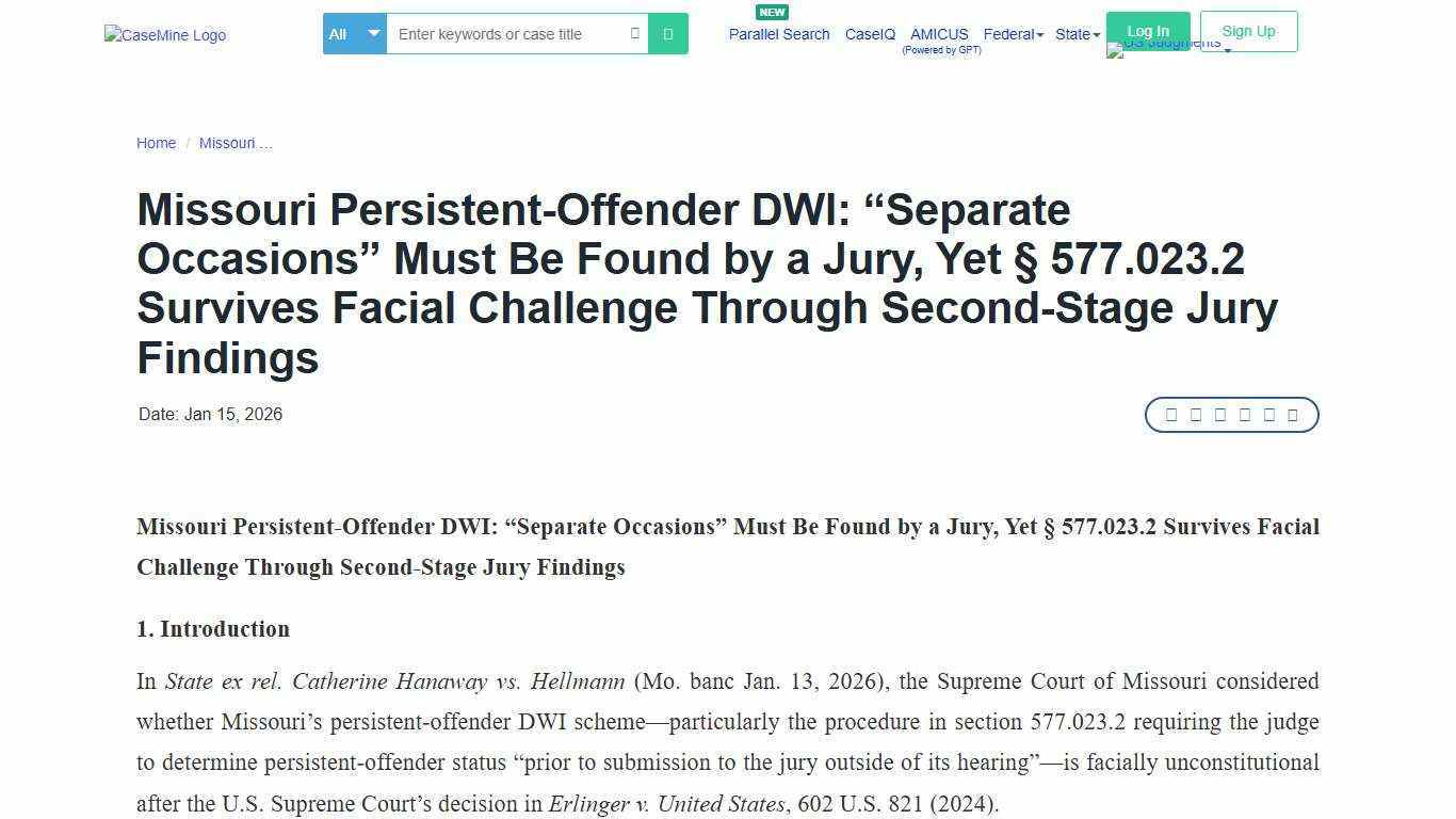 Missouri Persistent-Offender DWI: “Separate Occasions” Must Be Found by a Jury, Yet § 577.023.2 Survives Facial Challenge Through Second-Stage Jury Findings: Mo. | CaseMine